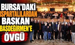 Bursa’daki Ispartalılardan Başkan Başdeğirmen’e Övgü