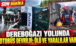 Dereboğazı Yolunda Otobüs Devrildi: Ölü Ve Yaralılar Var