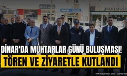 Dinar'da Muhtarlar Günü Kutlandı: Veysel Topçu'ya Ziyaret