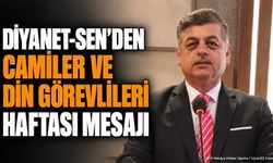 Diyanet-Sen’den Camiler Ve Din Görevlileri Haftası Mesajı