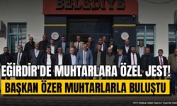 Eğirdir Belediye Başkanı Özer Muhtarlarla Bir Araya Geldi