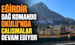 Eğirdir Dağ Komando Okulu’nda Çalışmalar Devam Ediyor