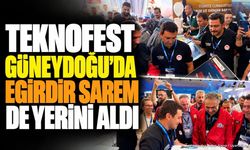 Eğirdir SAREM TEKNOFEST Güneydoğu'da Çalışmalarını Sergiledi