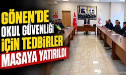 Gönen'de Okul Güvenliği Toplantısı Gerçekleştirildi