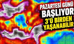 Pazartesi Günü Başlıyor 3’ü Birden Yaşanabilir