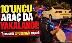 Isparta'da 10'uncu Martı TAG Yakalandı: Taksiciler Davul Zurna Çaldı