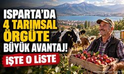 Isparta’da 4 Tarımsal Örgüt Birinci Derece Statüsü Kazandı
