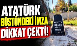Isparta’da Atatürk Büstündeki İmza Dikkat Çekti