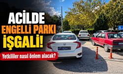 ISPARTA’DA ENGELLİ PARK YERLERİNE DUYARSIZLIK TEPKİ ÇEKTİ
