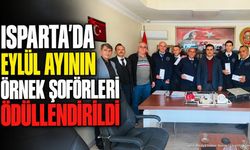 Isparta'da Eylül Ayının Örnek Şoförleri Ödüllendirildi