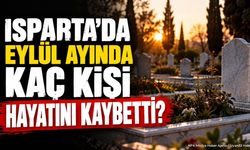 Isparta’da Eylül ayının vefat tablosu açıklandı