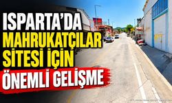 Isparta’da Mahrukatçılar Sitesi İçin Önemli Gelişme!