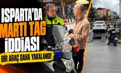 Isparta’da Martı TAG İddiası: Bir Araç Daha Yakalandı!