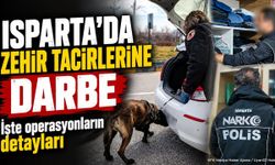 Isparta’da Narkotik Operasyonları: Tutuklamalar Var