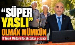 Isparta İl Sağlık Müdürü'nden Yaşlılar Günü Mesajı