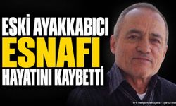 Isparta'nın Tanınmış Ayakkabıcı Esnafı Vefat Etti