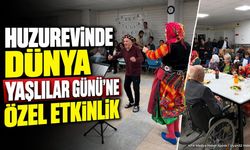 Isparta Yalvaç Huzurevinde Dünya Yaşlılar Günü Coşkusu