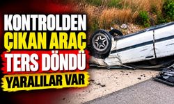 Isparta Yalvaç'ta Feci Kaza: Otomobil Ters Döndü