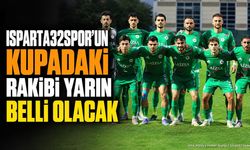 Isparta32spor’un Kupadaki Rakibi Yarın Belli Olacak