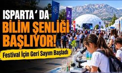 Bilimfest Isparta İçin Geri Sayım: TÜBİTAK'tan Dev Destek Geldi