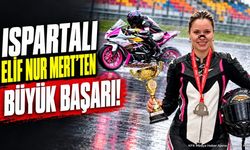 Ispartalı Elif Nur Mert’ten Büyük Başarı!