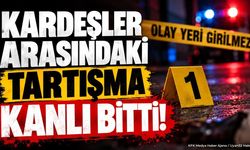 Kardeşler Arasındaki Tartışma Kanlı Bitti!