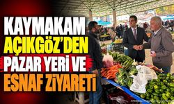 Kaymakam Açıkgöz Pazar Ziyareti Gerçekleştirdi