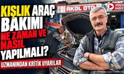 Kışlık Araç Bakımı Ne Zaman ve Nasıl Yapılmalı? Uzmanından Kritik Uyarılar