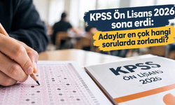 KPSS Ön Lisans 2026 sona erdi: Adaylar en çok hangi sorularda zorlandı?