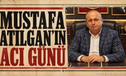 MHP Şarkikaraağaç İlçe Başkanı Mustafa Atılgan'ın Acı Günü