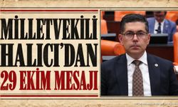 Milletvekili Halıcı'dan 29 Ekim Cumhuriyet Bayramı Mesajı