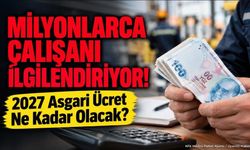 Milyonlarca Çalışanı İlgilendiriyor! 2027 Asgari Ücret İçin Yeni Hesap