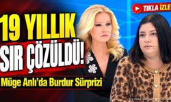 Müge Anlı’da Burdur Sürprizi! 19 Yıllık Hasret Son Buldu