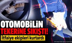 Otomobilin Ön Tekerine Sıkıştı! İmdadına İtfaiye Koştu