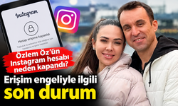 Özlem Öz Instagram hesabı neden kapandı? Erişim engeliyle ilgili son durum