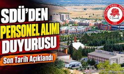 SDÜ’den Personel Alımı Duyurusu: Son Tarih Açıklandı