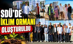 SDÜ Kampüsünde İklim Ormanı Oluşturuldu: Fidanlar Toprakla Buluştu