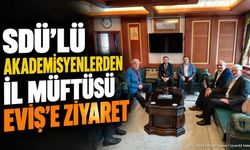 SDÜ’lü Akademisyenlerden İl Müftüsü Eviş’e Ziyaret