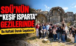 SDÜ Öğrencileri Sagalassos'u Keşfetti: Keşif Isparta Gezisi Sürüyor