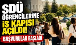 SDÜ Öğrencilerine İş Kapısı Açıldı! Başvurular Başladı