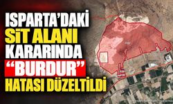 Senirkent'teki Sit Alanı Haritasında Burdur Hatası Düzeltildi