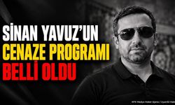 Sinan Yavuz’un Cenaze Programı Belli Oldu