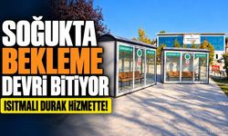 Soğukta Bekleme Devri Bitiyor: Isıtmalı Durak Hizmette!