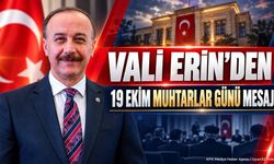 Vali Abdullah Erin'den 19 Ekim Muhtarlar Günü Mesajı