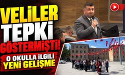 Veliler tepki göstermişti! O okulla ilgili yeni gelişme