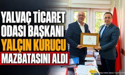Yalvaç Ticaret Odası'nda Yalçın Kurucu Göreve Başladı