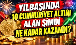 Yılbaşında 10 Cumhuriyet Altını Alanın Ekim Ayına Kadar Kazanç Değerlendirmesi