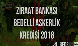 Ziraat Bankası'ndan Bedelli Askerlik Kredisi