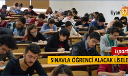 Isparta'da Sınavla Öğrenci Alacak Liseler