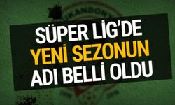 SporToto Süper Lig'in İsmi Resmen Açıklandı